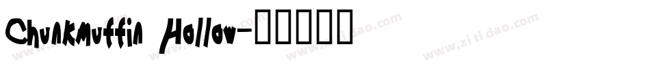 Chunkmuffin Hollow字体转换
